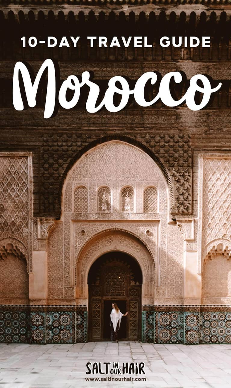 Morocco Travel Guide: Best Things to Do (10-Day Itinerary)