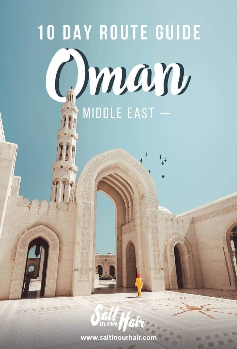 Oman Travel Guide: Ultimate 10-day Travel Itinerary