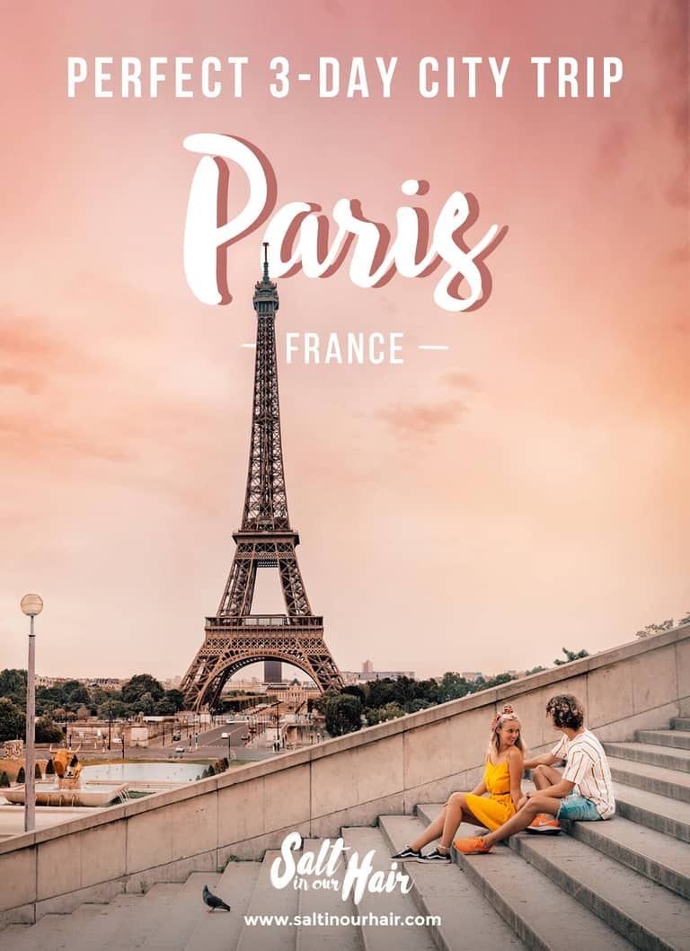 12 Best Things To Do in Paris: The Ultimate 3-day Trip