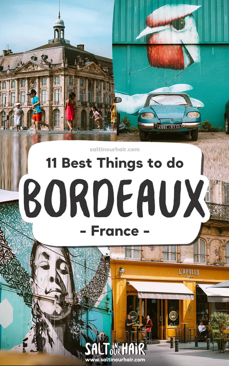 11 Best Things To Do in Bordeaux (Wine Capital of France)